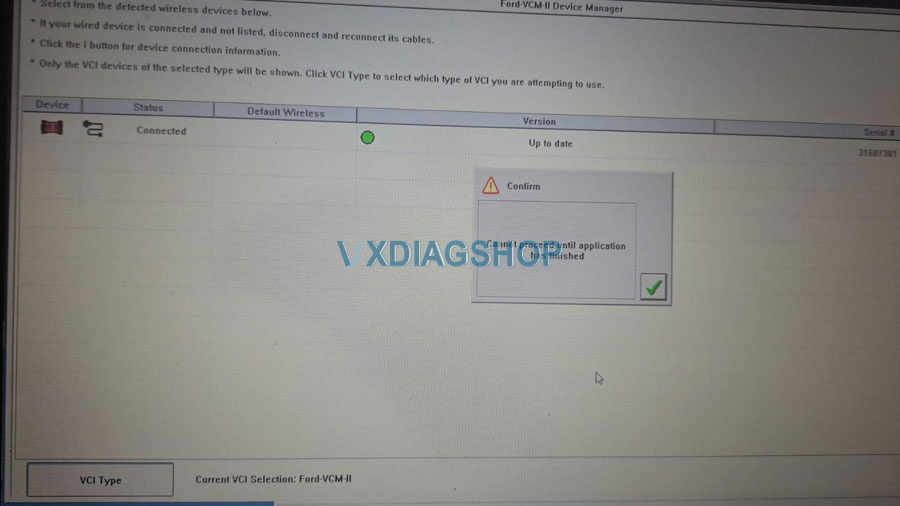 Vxdiag Vcx Nano Ford Ids V129 Cannot Proceeed Until Application Has Finished